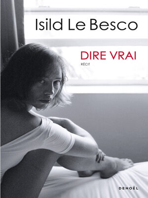 cover image of Dire vrai